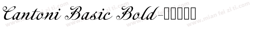 Cantoni Basic Bold字体转换